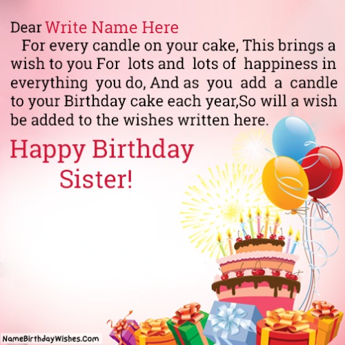 Sweet Happy Birthday Sister Wishes With Name And Photo